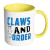 Funny Cat Mug Claws And Order White 11oz Accent Coffee Mugs