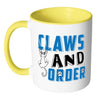 Funny Cat Mug Claws And Order White 11oz Accent Coffee Mugs