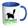 Funny Cat Mug Don't Make Me Bite You White 11oz Accent Coffee Mugs