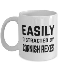 Funny Cat Mug Easily Distracted By Cornish Rexes Coffee Mug 11oz White