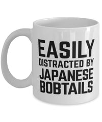 Funny Cat Mug Easily Distracted By Japanese Bobtails Coffee Mug 11oz White