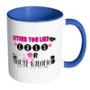 Funny Cat Mug Either You Like Cats Or Youre Wrong White 11oz Accent Coffee Mugs