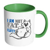 Funny Cat Mug I Am Not Fat I'm Just Fluffy White 11oz Accent Coffee Mugs