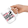 Funny Cat Mug I Follow The Three Cs Cats Coffee 15oz White Coffee Mugs