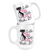 Funny Cat Mug I Like You But Dont Pussh It 15oz White Coffee Mugs