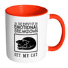 Funny Cat Mug In Case Of Emotional Breakdown Get White 11oz Accent Coffee Mugs