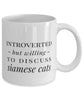 Funny Cat Mug Introverted But Willing To Discuss Siamese Cats Coffee Mug 11oz White