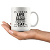 Funny Cat Mug Is There Life After Death Hurt My Cat And 11oz White Coffee Mugs
