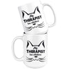 Funny Cat Mug My Therapist Has Whiskers 15oz White Coffee Mugs