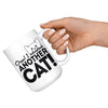 Funny Cat Mug Oops I Adopted Another Cat 15oz White Coffee Mugs