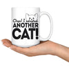 Funny Cat Mug Oops I Adopted Another Cat 15oz White Coffee Mugs