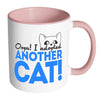 Funny Cat Mug Oops I Adopted Another Cat White 11oz Accent Coffee Mugs