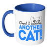 Funny Cat Mug Oops I Adopted Another Cat White 11oz Accent Coffee Mugs