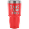 Funny Cat Travel Mug Claws And Order 30 oz Stainless Steel Tumbler