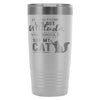 Funny Cat Travel Mug If You Think Ive Got Attitude 20oz Stainless Steel Tumbler