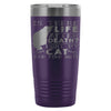 Funny Cat Travel Mug Is There Life After Death 20oz Stainless Steel Tumbler