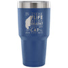 Funny Cat Travel Mug Is There Life After Death 30 oz Stainless Steel Tumbler