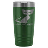 Funny Cat Travel Mug Say What 20oz Stainless Steel Tumbler