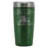 Funny Cat Travel Mug They Said I Didnt Know How To 20oz Stainless Steel Tumbler