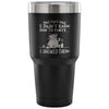 Funny Cat Travel Mug They Said I Didnt Know How To 30 oz Stainless Steel Tumbler