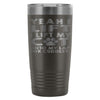 Funny Cat Travel Mug Yeah I Lift I Lift My Cat Onto 20oz Stainless Steel Tumbler