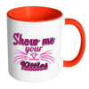 Funny Cat Whiskers Mug Show Me Your Kitties White 11oz Accent Coffee Mugs