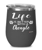 Funny Cheagle Dog Wine Glass Life Is Better With A Cheagle 12oz Stainless Steel