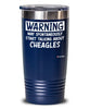 Funny Cheagle Tumbler Warning May Spontaneously Start Talking About Cheagles 20oz 30oz Stainless Steel