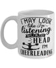 Funny Cheerleader Mug I May Look Like I'm Listening But In My Head I'm Cheerleading Coffee Cup White