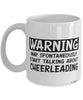 Funny Cheerleader Mug Warning May Spontaneously Start Talking About Cheerleading Coffee Cup White