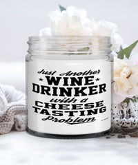 Funny Cheese Taster Candle Just Another Wine Drinker With A Cheese Tasting Problem 9oz Vanilla Scented Candles Soy Wax