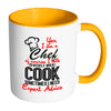 Funny Chef Mug Yes I Am A Chef Of Course I Talk To White 11oz Accent Coffee Mugs
