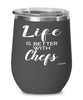 Funny Chef Wine Glass Life Is Better With Chefs 12oz Stainless Steel Black