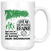 Funny Chiari Malformation Mug Zombies Love My Extra Brains Coffee Mug 11oz 15oz