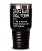 Funny Child And Family Social Worker Tumbler Like A Normal Social Worker But Much Cooler 30oz Stainless Steel Black