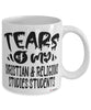 Funny Christian Religious Studies Professor Teacher Mug Tears Of My Christian Religious Studies Students Coffee Cup White