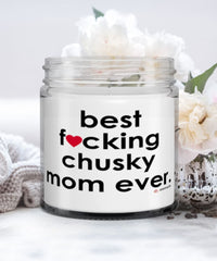 Funny Chusky Dog Candle B3st F-cking Chusky Mom Ever 9oz Vanilla Scented Candles Soy Wax