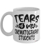 Funny Cinematography Professor Teacher Mug Tears Of My Cinematography Students Coffee Cup White