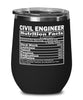 Funny Civil Engineer Nutritional Facts Wine Glass 12oz Stainless Steel