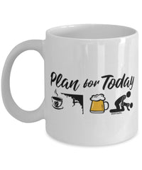 Funny Climber Mug Adult Humor Plan For Today Sport Climbing Coffee Mug 11oz 15oz White
