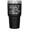 Funny Climber Tumbler Tears Of The People I Beat In Sport Climbing Laser Etched 30oz Stainless Steel