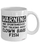 Funny Clown Barb Mug Warning May Spontaneously Start Talking About Clown Barb Fish Coffee Cup White