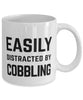 Funny Cobbler Mug Easily Distracted By Cobbling Coffee Mug 11oz White