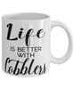 Funny Cobbler Mug Life Is Better With Cobblers Coffee Cup 11oz 15oz White
