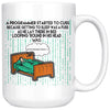 Funny Coder Mug A Programmer Started To Cuss 15oz White Coffee Mugs