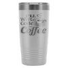 Funny Coder Travel Mug Write Code For Coffee 20oz Stainless Steel Tumbler