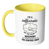Funny Coffee Mug Im A Coffeeholic On The Road To White 11oz Accent Coffee Mugs
