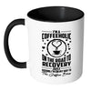 Funny Coffee Mug Im A Coffeeholic On The White 11oz Accent Coffee Mugs