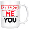 Funny Coffee Please Dont Interrupt Me When Im Ignoring You 15oz White Coffee Mugs