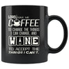 Funny Coffee Wine Prayer Mug Lord Give Me Coffee To 11oz Black Coffee Mugs